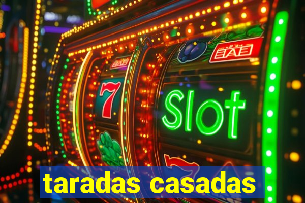 taradas casadas